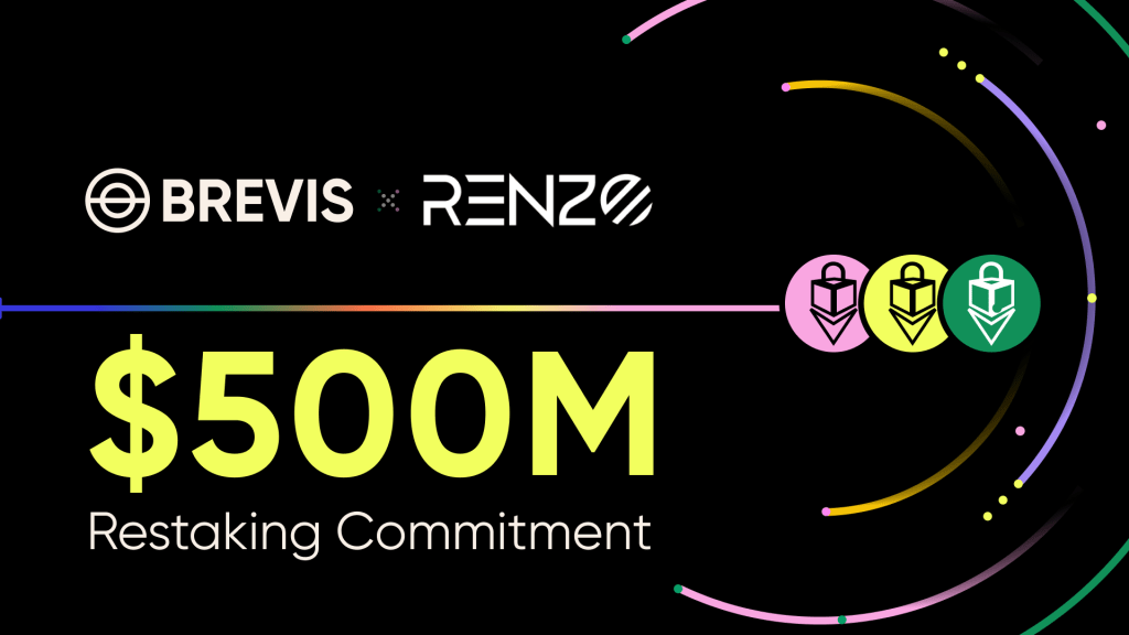 Renzo Commits $500M Staked ETH to Secure Brevis&nbsp;AVS